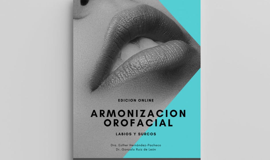 Nuevo manual de 'Armonización Orofacial. Labios y Surcos' de los dentistas. 